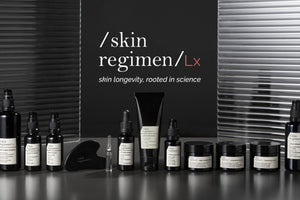 /skin regimen/Lx: สกินแคร์โซลูชันดูแลผิวสำหรับไลฟ์สไตล์คนเมืองยุคใหม่